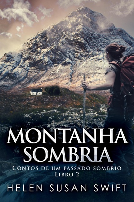 Montanha sombria - Helen Susan Swift