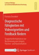 Cover-Bild zum Titel 'Diagnostische Fähigkeiten mit Videovignetten und Feedback fördern' von 'Patrizia Enenkiel'