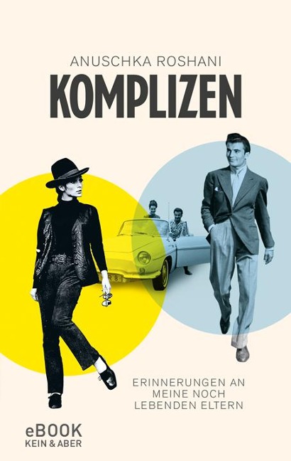 Komplizen - Anuschka Roshani