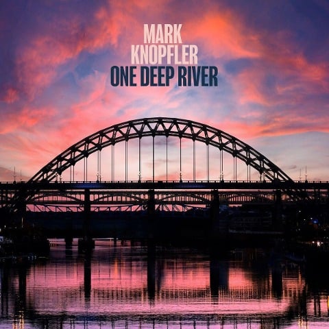 One Deep River (Digipack) - Mark Knopfler