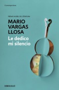 Cover-Bild zum Titel 'Le dedico mi silencio' von 'Mario Vargas Llosa'
