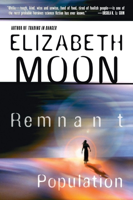 Remnant Population - Elizabeth Moon