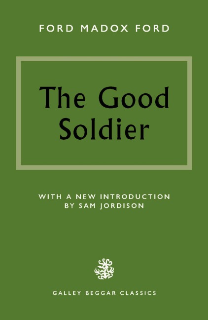 The Good Soldier - Ford Madox Ford