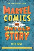 Cover-Bild zum Titel 'Marvel Comics' von 'Sean Howe'