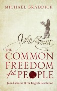 Cover-Bild zum Titel 'The Common Freedom of the People' von 'Michael Braddick'