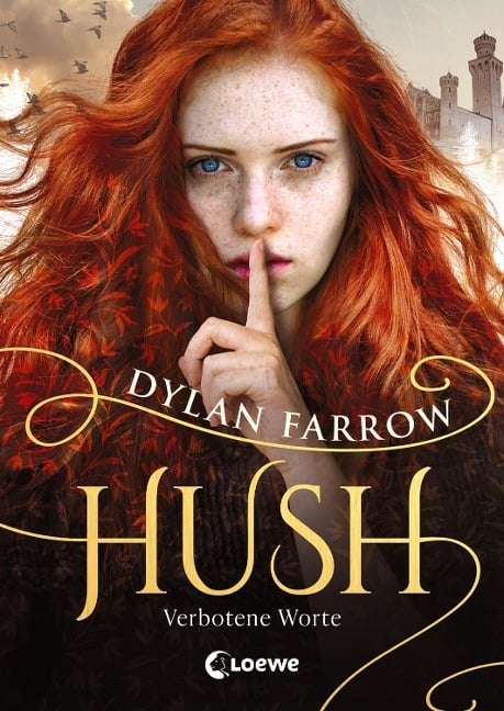 Hush (Band 1) - Verbotene Worte - Dylan Farrow