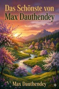 Cover-Bild zum Titel 'Das Schönste von Max Dauthendey' von 'Max Dauthendey'