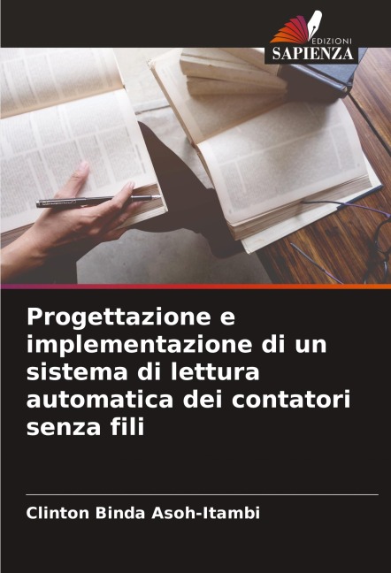 Progettazione e implementazione di un sistema di lettura automatica dei contatori senza fili - Clinton Binda Asoh-Itambi