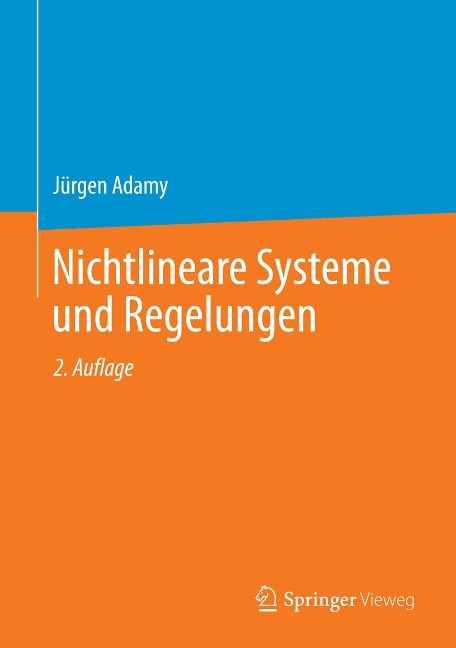 Nichtlineare Systeme und Regelungen - Jürgen Adamy