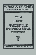 Cover-Bild zum Titel 'Maschinelle Handwerkzeuge' von 'H. Graf'