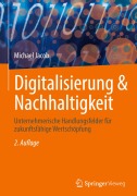Cover-Bild zum Titel 'Digitalisierung & Nachhaltigkeit' von 'Michael Jacob'