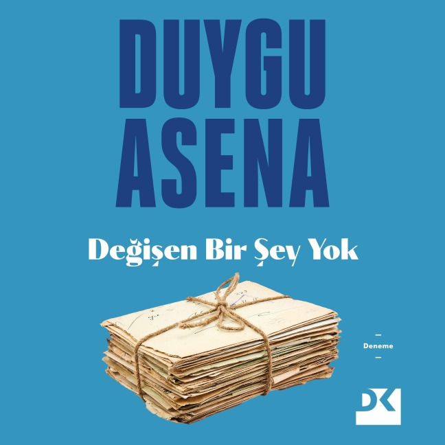 De¿i¿en Bir ¿ey Yok - Duygu Asena