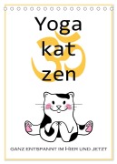 Yogakatzen - ganz entspannt im Hier und Jetzt (Tischkalender 2026 DIN A5 hoch), CALVENDO Monatskalender - Christine B-B Müller
