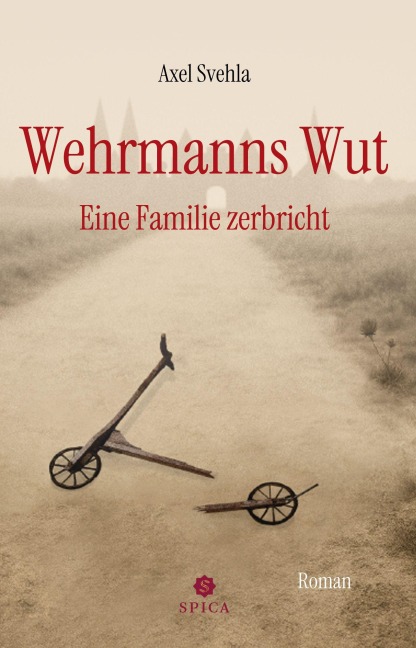 Wehrmanns Wut - Axel Svehla