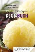 Cover-Bild zum Titel 'Rhino Westentaschen-Bibliothek 14. Kleines Thüringer Kloßbuch' von 'Matthias Gose, Torsten Laudien'