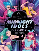 Cover-Bild zum Titel 'Midnight Idols' von 'Collateral Damage Studios'