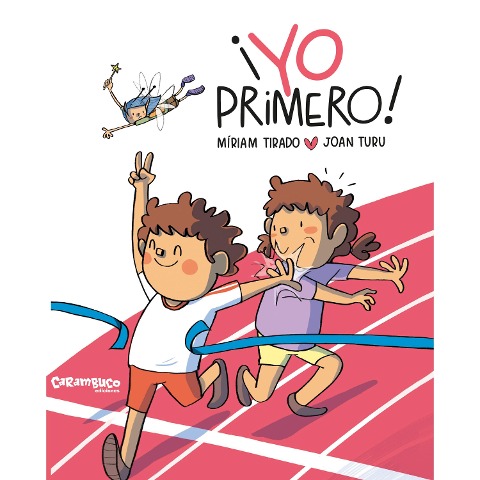 Yo primero - Míriam Tirado