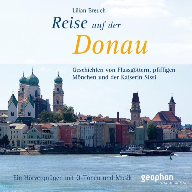 Eine Reise auf der Donau - Lilian Breuch
