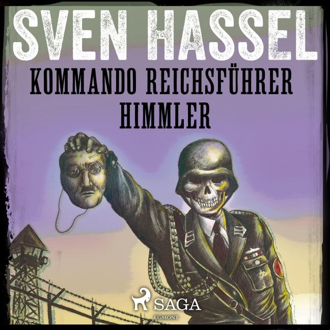 Kommando Reichsführer Himmler - Sven Hassel