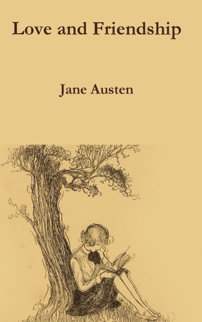 Love and Friendship - Jane Austen