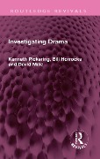 Cover-Bild zum Titel 'Investigating Drama' von 'Kenneth Pickering, Bill Horrocks, David Male'