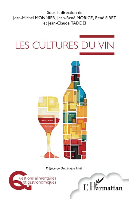 Les cultures du vin - Taddei, Morice, Siret, Monnier
