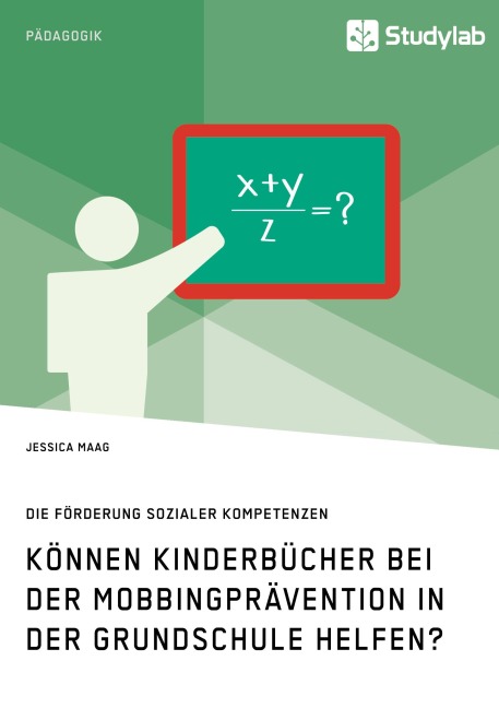 Können Kinderbücher bei der Mobbingprävention in der Grundschule helfen? - Jessica Maag