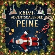 Cover-Bild zum Titel 'Der Krimi-Adventskalender Peine' von 'Clara Werner'