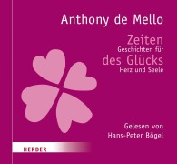 Cover-Bild zum Titel 'Zeiten des Glücks' von 'Anthony DeMello'