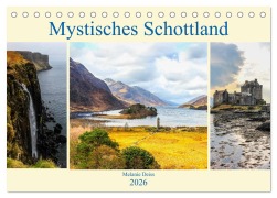 Cover-Bild zum Titel 'Mystisches Schottland (Tischkalender 2026 DIN A5 quer), CALVENDO Monatskalender' von 'Melanie Deiss'
