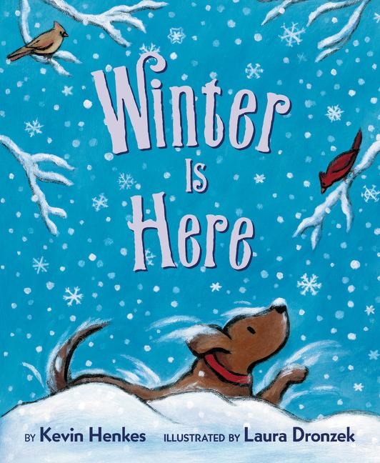 Winter Is Here - Kevin Henkes