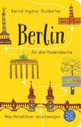 Cover-Bild zum Titel 'Berlin für die Hosentasche' von 'Bernd Ingmar Gutberlet'