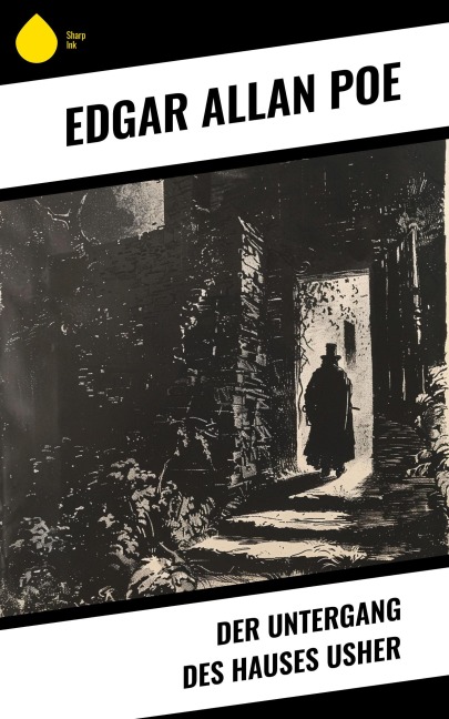 Der Untergang des Hauses Usher - Edgar Allan Poe