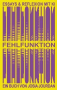 Cover-Bild zum Titel 'Fehlfunktion' von 'Josia Jourdan'