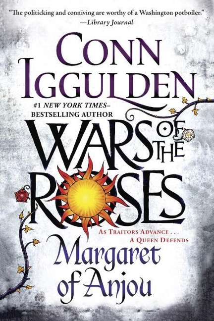Wars of the Roses - Conn Iggulden
