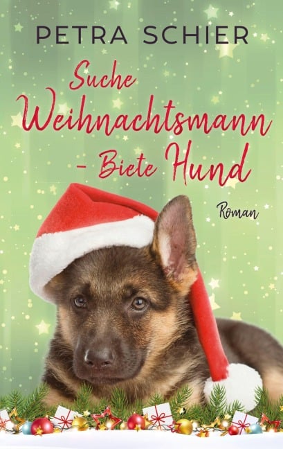 Suche Weihnachtsmann - Biete Hund - Petra Schier