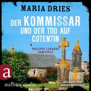 Cover-Bild zum Titel 'Der Kommissar und der Tod auf Cotentin - Philippe Lagarde ermittelt' von 'Maria Dries'