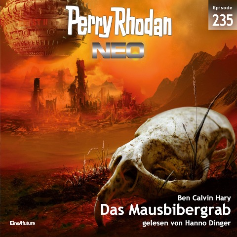 Perry Rhodan Neo 235: Das Mausbibergrab - Ben Calvin Hary