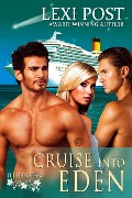 Cruise into Eden (The Eden Series, #1) - Lexi Post