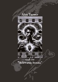Alex Turner und die "Schwarze Sonne" - Klaus Hartmann