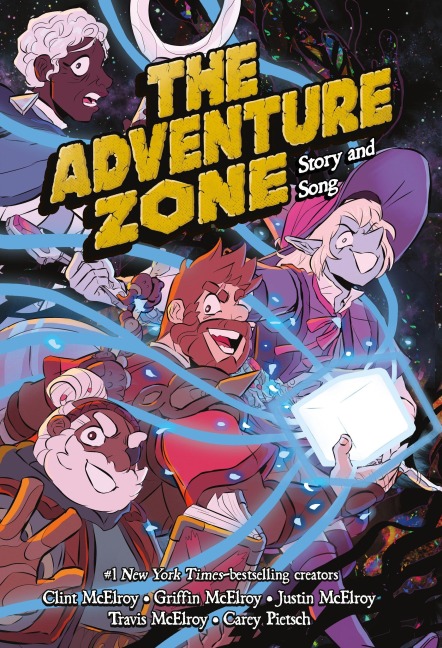 The Adventure Zone: Story and Song - Clint McElroy, Travis Mcelroy, Griffin McElroy, Justin McElroy