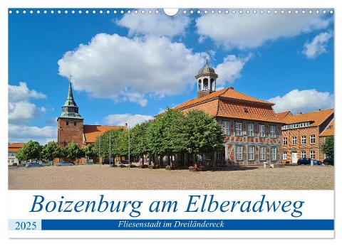 Boizenburg an der Elbe - Fliesenstadt im Dreiländereck (Wandkalender 2025 DIN A3 quer), CALVENDO Monatskalender - Beate Bussenius