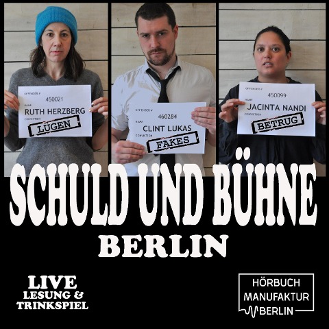 Lügen, Fakes & Betrug: Kuck doch nicht so authentisch! - Live-Lesung mit Trinkspiel - Ruth Herzberg, Clint Lukas, Jacinta Nandi