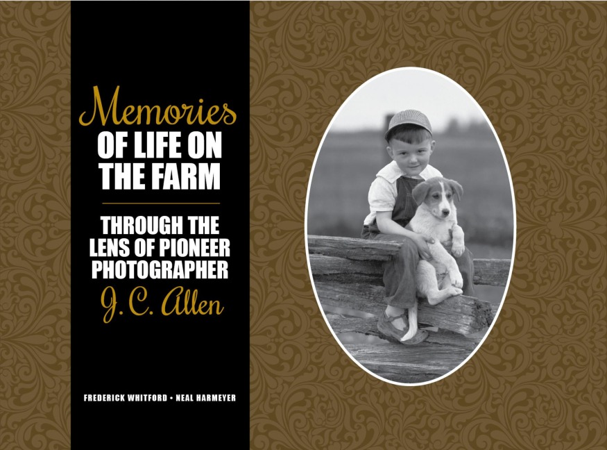 Memories of Life on the Farm - Frederick Whitford, Neal Harmeyer