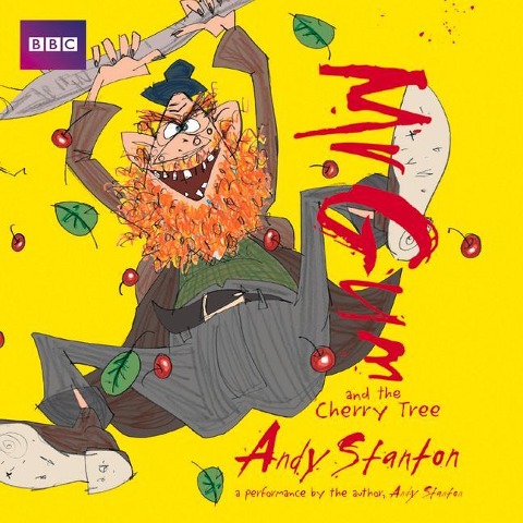 MR Gum and the Cherry Tree - Andy Stanton