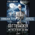 Cover-Bild zum Titel 'Gottesacker' von 'Sonja Wolfer'