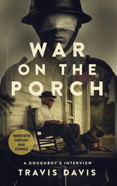 War on the Porch - Travis Davis