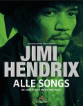Cover-Bild zum Titel 'Jimi Hendrix - Alle Songs' von 'Philippe Margotin, Jean-Michel Guesdon'