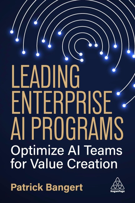 Leading Enterprise AI Programs - Patrick Bangert