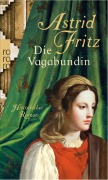 Cover-Bild zum Titel 'Die Vagabundin' von 'Astrid Fritz'